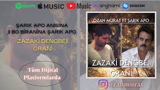 Ozan Murat Ft Şarık Apo  Zazaki Dengbej Grani Official Audio 2022 [upl. by Adella]