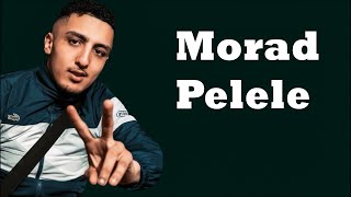 Morad  Pelele Letra Lyrics  1 Hora [upl. by Ahsinwad456]