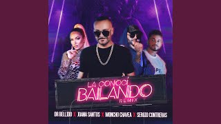 La Conoci Bailando feat Joana Santos Sergio Contreras Moncho Chavea Remix [upl. by Anilem]