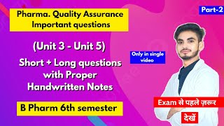 Pharmaceutical quality assurance 6th sem important questions। Short amp long Questions। Part2। [upl. by Leahcimnaj]