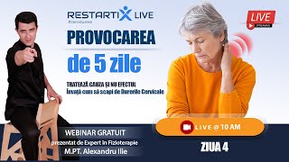 Ziua 4  RestartiX Live  Provocarea de 5 Zile – Scapă de Durerile Cervicale [upl. by Sibilla]