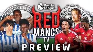 ZIRKZEE HAS TO START Brighton vs Manchester United Premier League Preview [upl. by Serafine]