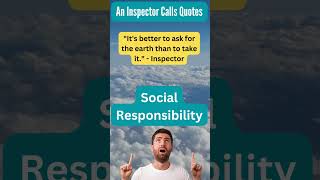 Top 4 Quotes for Social Responsibility Theme in An Inspector Calls [upl. by Yelraf104]