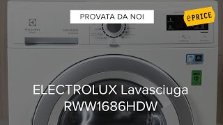 Video Recensione Lavasciuga Electrolux RWW1686HDW [upl. by Ahser]