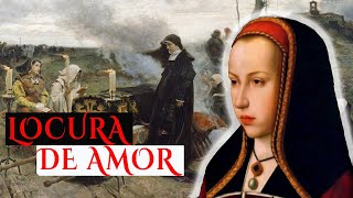 Locura de amor  Juana I de Castilla [upl. by Aitenev]