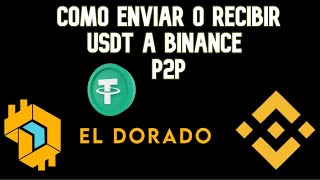 COMO ENVIAR o RECIBIR USTD DESDE EL DORADOIO A BINANCE PAY USANDO EL P2P [upl. by Bartholemy]