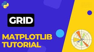 How to add a GRID to a Matplotlib Figure  Python Tutorial 07 [upl. by Eenal]