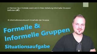 Formelle und Informelle Gruppen  Situationsaufgabe  leicht erklärt  Dave Seller [upl. by Hollinger]