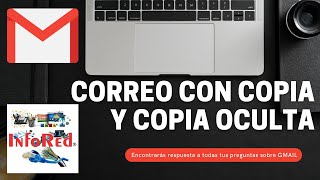 Cómo Enviar un Correo Con Copia y Con Copia Oculta en Gmail [upl. by Ling]