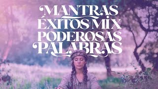 Mantras Mix Selectos La Mejor Colección de Cantos Espirituales para Paz Armonía y Crecimiento [upl. by Adnalu]