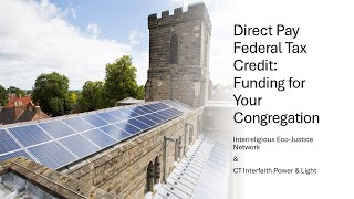 Direct Pay Federal Tax Rebate Funding for your House of Worship [upl. by Dodge]