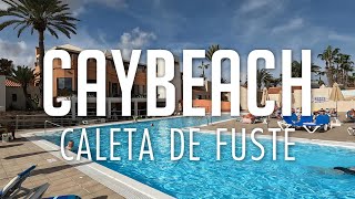 Caybeach Caleta Caleta De Fuste Fuerteventura Hotel Walkthrough amp Room [upl. by Ilaire]