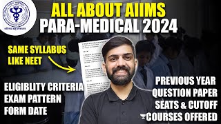 All About AIIMS Paramedical 2024  Syllabus  Salary  Courses Offered  NEET 2024 Latest News Today [upl. by Ellora]