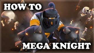 How to Use and Counter Mega Knight  Clash Royale [upl. by Jessee460]