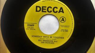 Someday Well Be Together  Bill Anderson amp Jan Howard  1970 [upl. by Trellas]