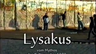 der Deutsche 911  Lysakus  Vom Mythos des 9 November 1989 [upl. by Senga]