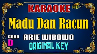 KARAOKE  Madu Dan Racun  Arie Wibowo  Original Key [upl. by Siri]