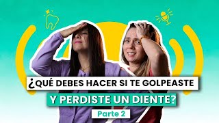 ¿Qué debes de hacer si en un accidente se hunden tus dientes en la encía o se fracturan PARTE 2 [upl. by Zetnauq]