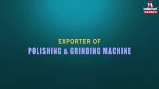 Polishing amp Grinding Machine by Rohit Polishers Mumbai [upl. by Muhcan]