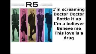 R5 Doctor doctor Lyrics [upl. by Carbrey]