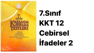 7SINIF MATEMATİK KAZANIM KAVRAMA TESTİ 12 CEBİRSEL İFADELER2 [upl. by Nylaehs517]