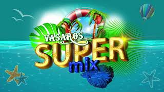 BALIŲ DAINOS VAKARĖLIAMS  VASAROS SUPER MIX Vol 1 [upl. by Rew]