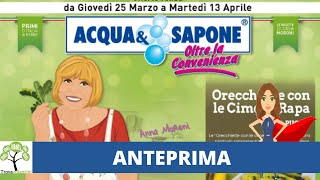 VOLANTINO ACQUA E SAPONE dal 25 Marzo al 13 Aprile 2021 [upl. by Akimrej]