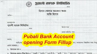 Pubali Bank Account opening Form Fillup  পূবালী ব্যাংক লিমিটেড  Pubali Bank Limited Bangladesh [upl. by Fugazy]