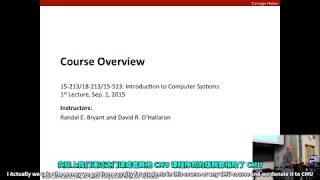 CMU 1521315513 CSAPP 深入理解计算机系统 Lecture 01 Course Overview 中英字幕 [upl. by Ryann]