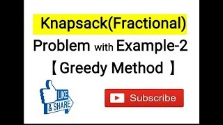 Knapsack Fractional Problem with Example2Greedy Method [upl. by Joh742]