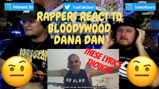 Rappers React To Bloodywood quotDana Danquot [upl. by Ring]