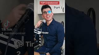 TOP 5 társkereső Magyarországon♥️ PART 1 ámbátor podcast top5 talaldki tinder badoo [upl. by Sorcha]