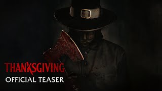 THANKSGIVING – Official Teaser Trailer – In Cinemas November 16 2023 [upl. by Winnah]