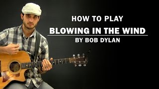 Blowing In The Wind Bob Dylan  How To Play  Beginner Guitar Lesson [upl. by Nahsor]