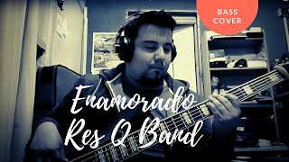 Enamorado  Alvaro Lopez amp Res Q Band  Bass Cover  Sol Detente [upl. by Tarabar]