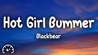 Blackbear  Hot Girl Bummer Lyrics [upl. by Travax866]