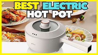 Top 5 Best Electric Hot Pot Cooking 2023 Electric Ramen Cooker [upl. by Varrian]