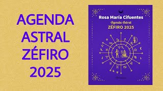 AGENDA ASTRAL ZÉFIRO 2025 [upl. by Alessandro720]