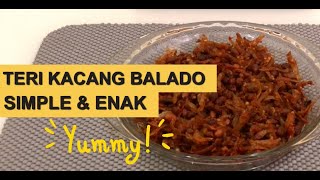 RESEP TERI KACANG BALADO  SIMPLE DAN ENAK [upl. by Ozneral962]