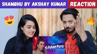 Shambhu Official Video Reaction  Akshay Kumar  Vikram  Ganesh  Sudhir  Abhinav [upl. by Derzon807]