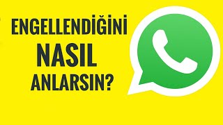 Whatsapptan Engellediğini Nasıl Anlarsın [upl. by Nikolaos]