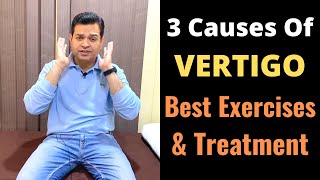 Vertigo Exercises 3 Causes of Vertigo BPPV Exercises Treatment of Vertigo Dizziness Treatment [upl. by Finnigan]