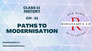 Class 11 History Ch 11 Paths To Modernisation With Notes In Hindi  Complete Explanation [upl. by Mcfadden999]