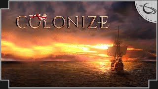 Colonize  New World 17th Century Colony Builder [upl. by Kotta]