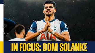 IN FOCUS Dom Solanke  Man United 03 Tottenham Hotspur [upl. by Ewart]