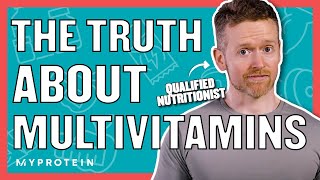 Multivitamins Should You Be Taking Them  Nutritionist Explains  Myprotein [upl. by Nylirac]