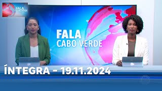 FALA CABO VERDE ÍNTEGRA 19112024 [upl. by Gnim]