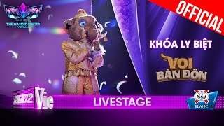 Khóa Ly Biệt đong đầy nỗi niềm day dứt của Voi Bản Đôn  The Masked Singer Vietnam 2023 LiveStage [upl. by Rosie]