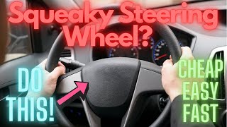 The Best Way to Fix a Squeaky Steering Wheel  IN UNDER 3 MINUTES [upl. by Ellekcir]