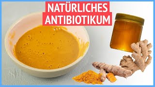 Kurkuma Paste  Das Antibiotikum stellt alles in den Schatten  Selber herstellen 2022 [upl. by Nahshon61]